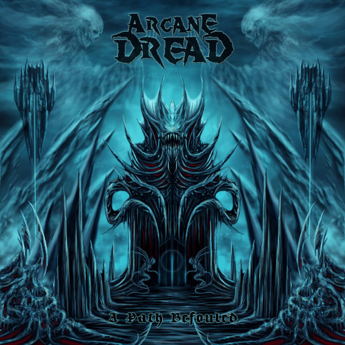 Arcane Dread - A Path Befouled (2021)