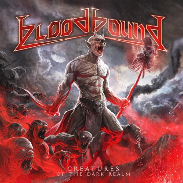 Bloodbound - Creatures of the Dark Realm (EP) (2021)