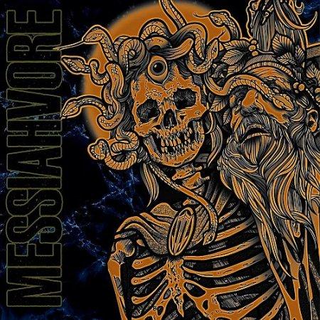 Messiahvore - Messiahvore (2021)