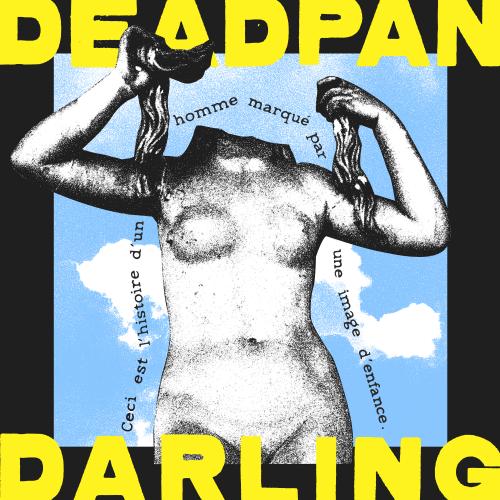 Deadpan Darling, Ceschi & Blue Sky Black Death - Deadpan Darling (2021)