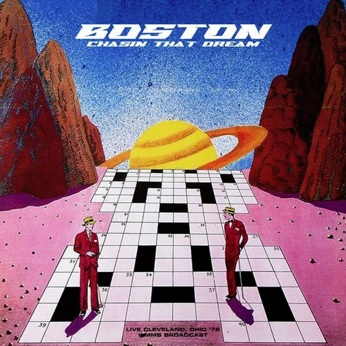 Boston - Chasin' That Dream (2021)