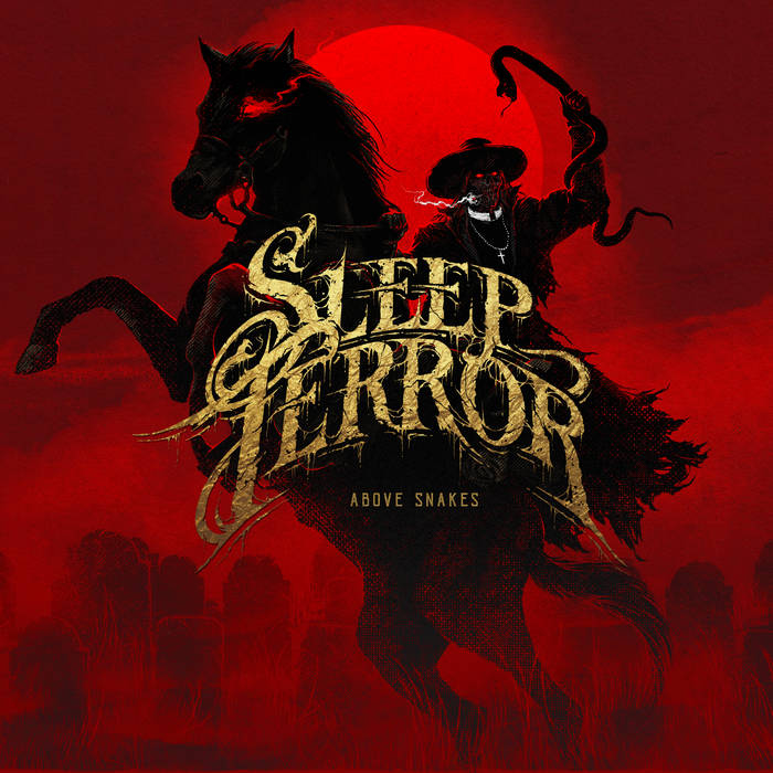 Sleep Terror - Above Snakes (2021)