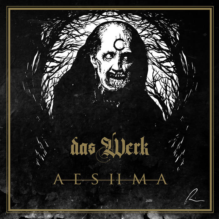 Das Werk - Aeshma (2021)