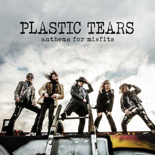 Plastic Tears - Anthems For Misfits (2021)