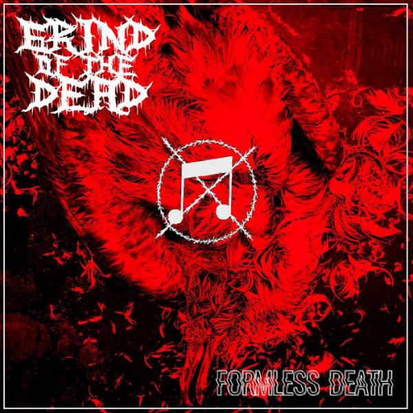 Grind Of The Dead - Formless Death (2021)