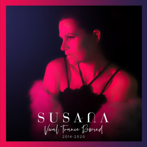 Susana - Vocal Trance Rewind 2014-2020 (2021)