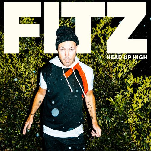 Fitz - Head Up High (2021)