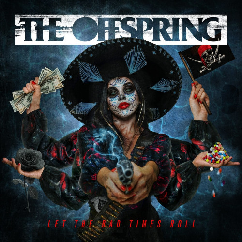 The Offspring - Let The Bad Times Roll (Single) (2021)