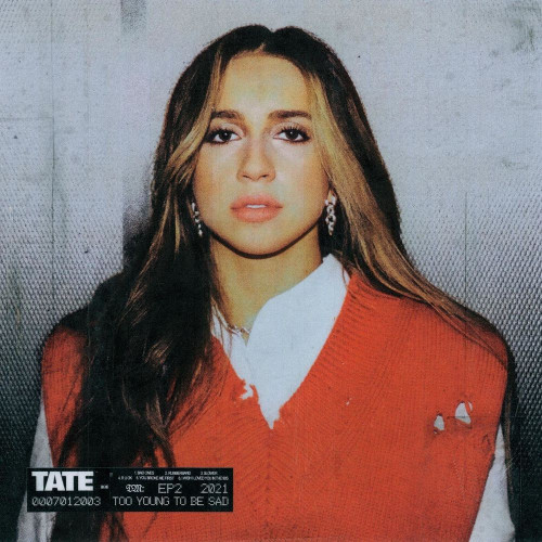 Tate McRae - TOO YOUNG TO BE SAD (2021)