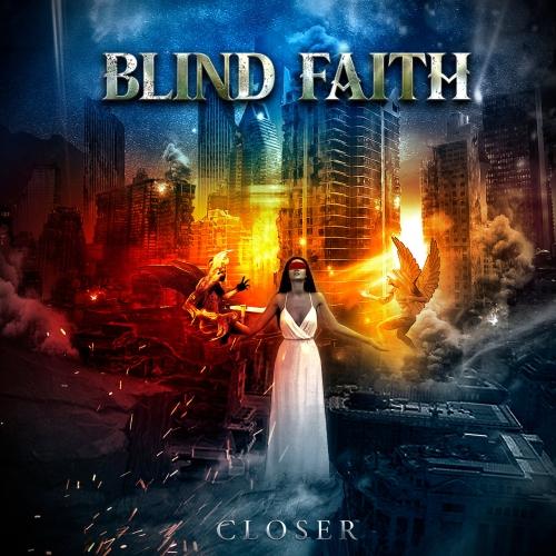 Blind Faith - Closer (2021)