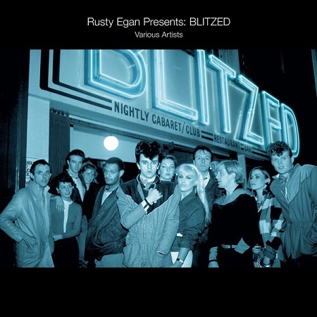 Rusty Egan Presents ‎- Blitzed (2021)