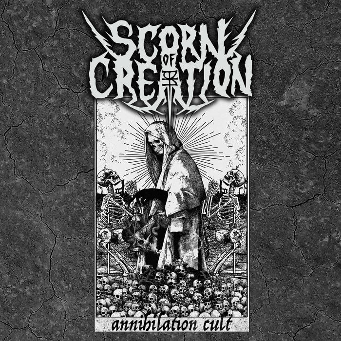 Scorn of Creation - Annihilation Cult (2021)