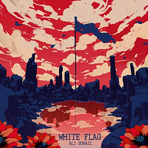 Ali Suhail - White Flag (2021)