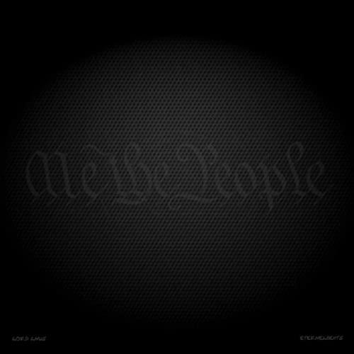 Lord Lhus - Me the People (2021)