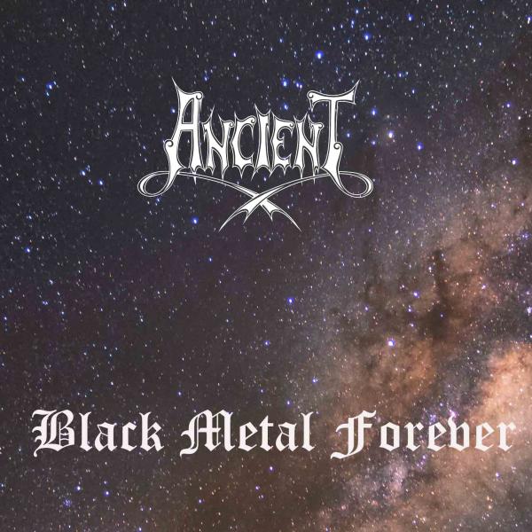 Ancient - Black Metal Forever (2021)