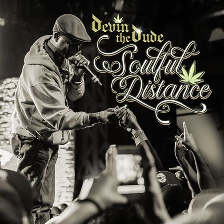 Devin the Dude - Soulful Distance (2021)