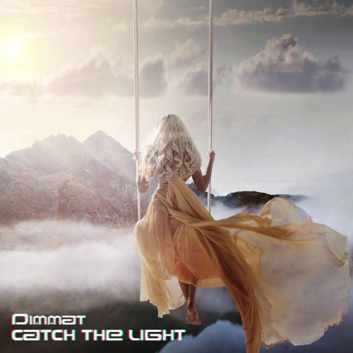 Dimmat - Catch The Light (2021)