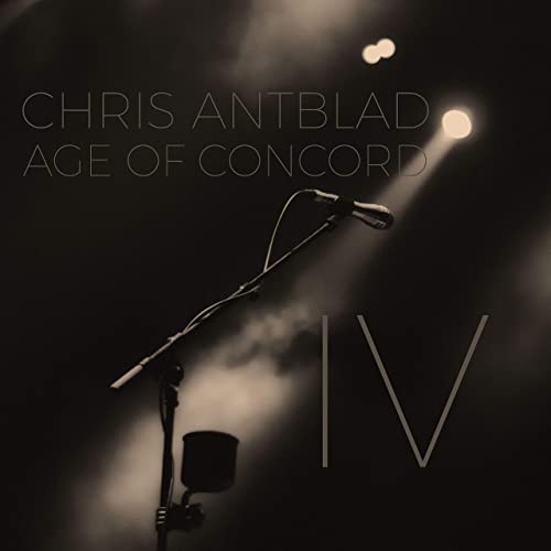 Chris Antblad - Age Of Concord IV (2021)