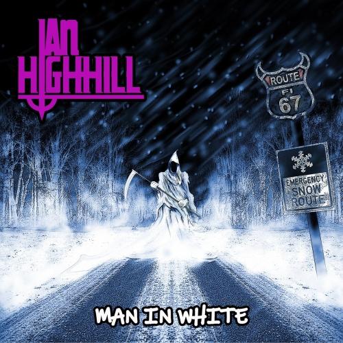 Ian Highhill - Man In White (2021)