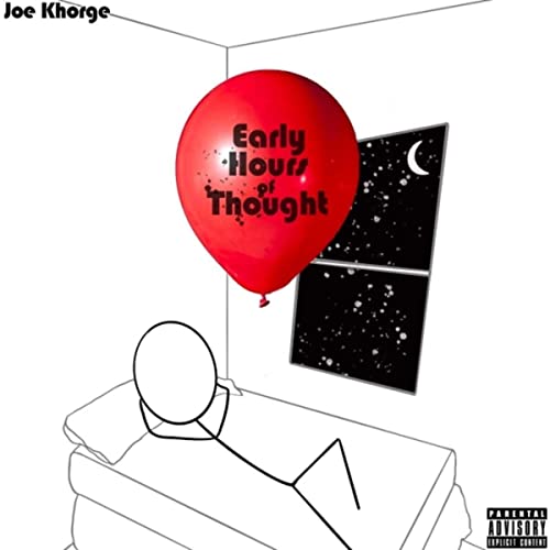 Joe Khorge - Early Hours Of Thought (2021)