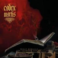 Codex Mortis - What Befalls Of Tainted Souls (2021)