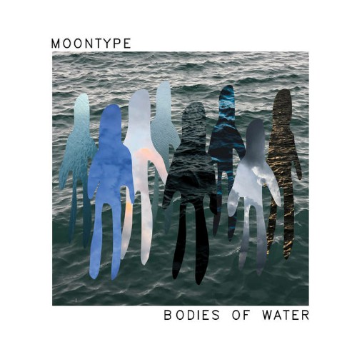 Moontype - Bodies Of Water (2021)