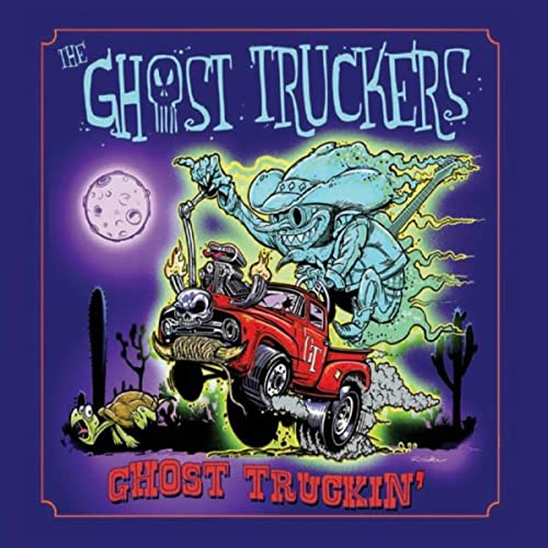 The Ghost Truckers - Ghost Truckin' (2021)