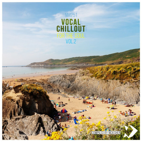 Vocal Chillout For The Soul, Vol. 1 & 2 (Compiled By Nicksher) (2021)