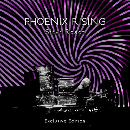 Steve Roach - Phoenix Rising (2021)