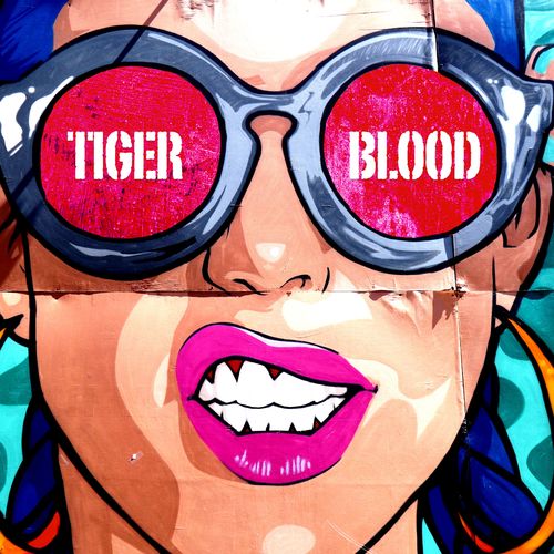 Fear Of Tigers - Tiger Blood! (2021)