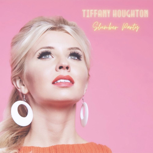 Tiffany Houghton - Slumber Party (2021)