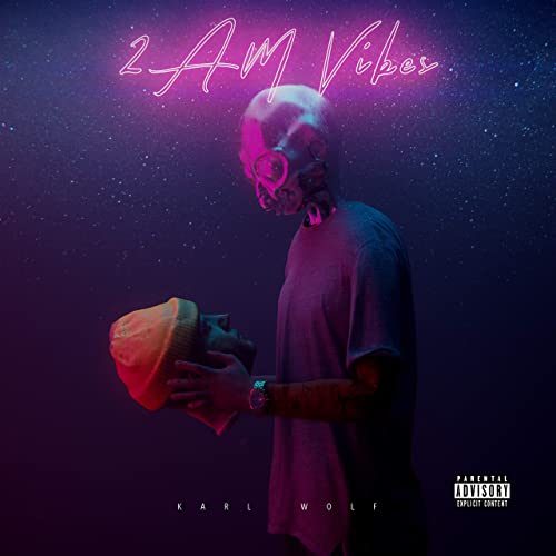 Karl Wolf - 2AM Vibes (2021)