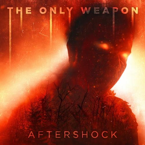 The Only Weapon - Aftershock (2021)