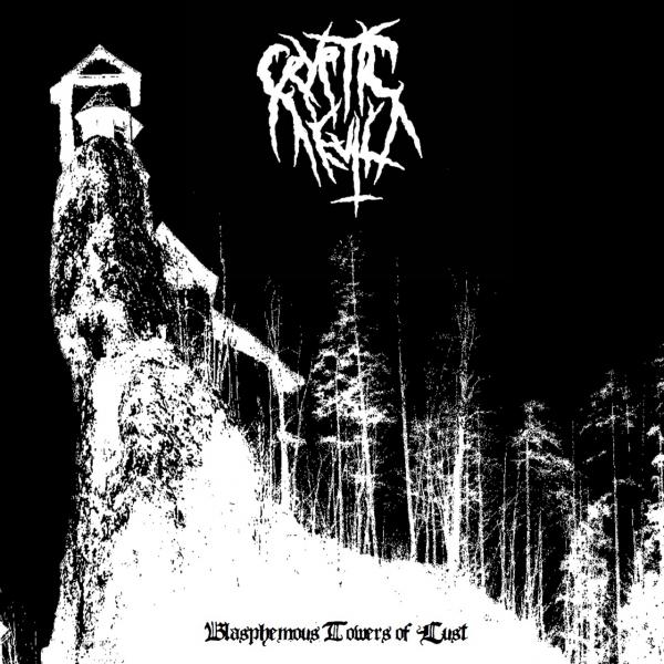 Cryptic Evil - Blasphemous Towers Of Lust (2021)