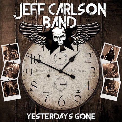 Jeff Carlson Band - Yesterday’s Gone (2021)