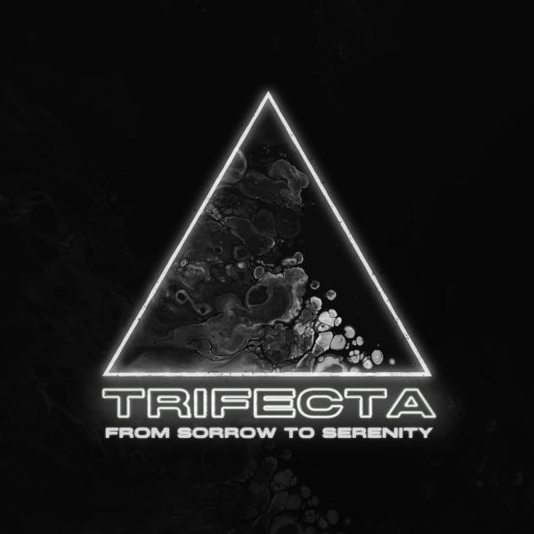 From Sorrow to Serenity - Trifecta (2021)