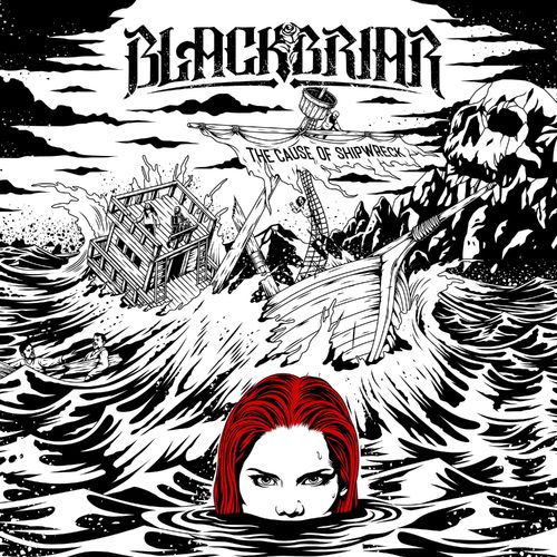 Blackbriar - The Cause of Shipwreck (2021)