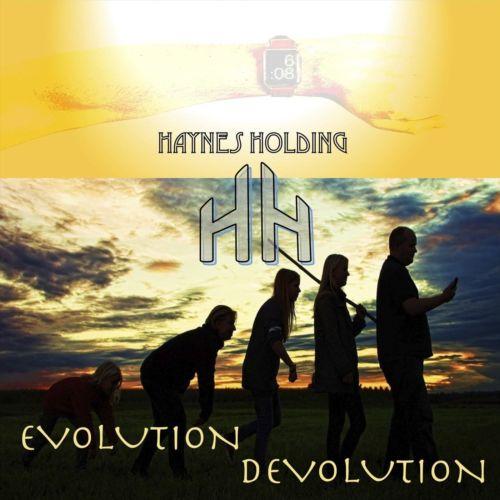 Haynes Holding - Evolution Devolution (2021)