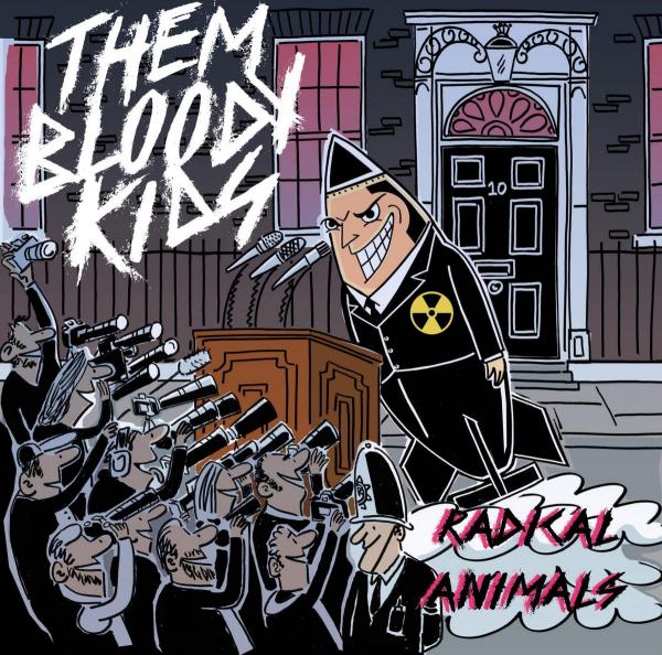 Them Bloody Kids - Radical Animals (2021)