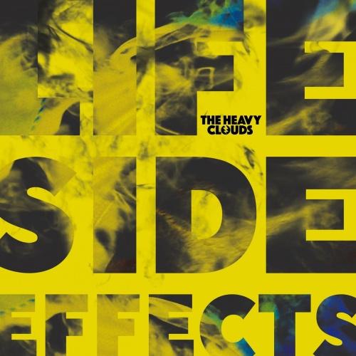 The Heavy Clouds - Life Side Effects (2021)