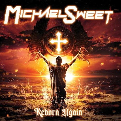 Michael Sweet - Reborn Again (2021)