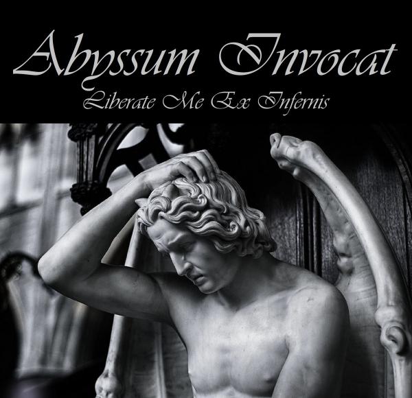 Abyssum Invocat - Liberate Me Ex Infernis (2021)