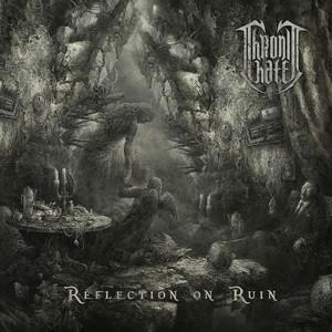 Chronic Hate - Reflection on Ruin (2021)
