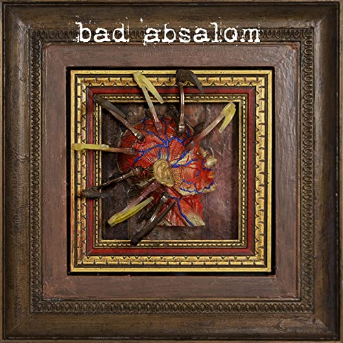 Bad Absalom - Bad Absalom (2021)