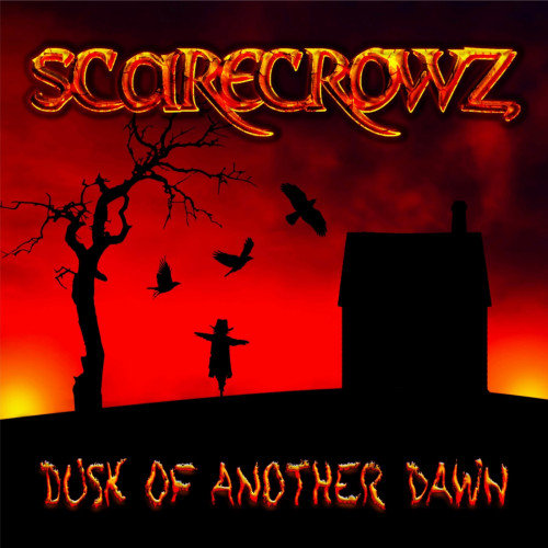 Scarecrowz - Dusk Of Another Dawn (2021)