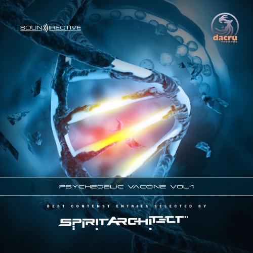 Psychedelic Vaccine, (Vol. 1) (Selected by Spirit Architect) (2021)