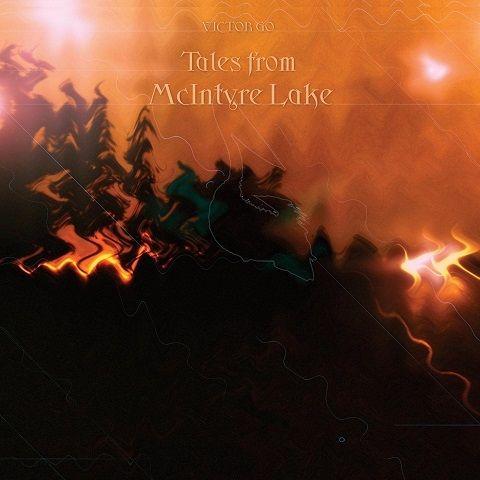 Victor Go - Tales from McIntyre Lake (2021)