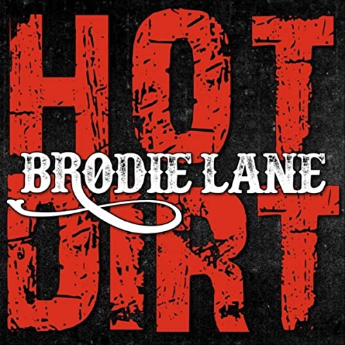 Brodie Lane - Hot Dirt (2021)