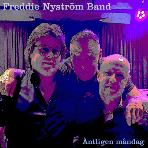 Freddie Nystrom Band - Antligen mandag (2021)