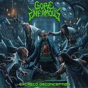 Gore Infamous - Excaeco Deconception (2021)
